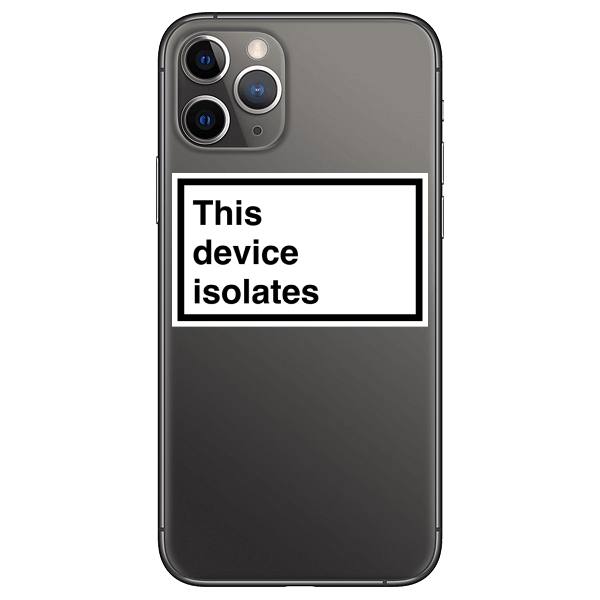 This device isolates - 2.5" x 1.5" vinyl sticker for your phone